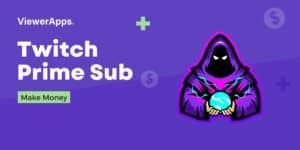 Twitch Prime Sub